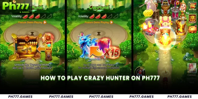 How to Play Crazy Hunter on Ph777
