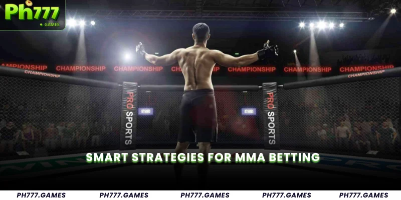 Smart Strategies for MMA Betting