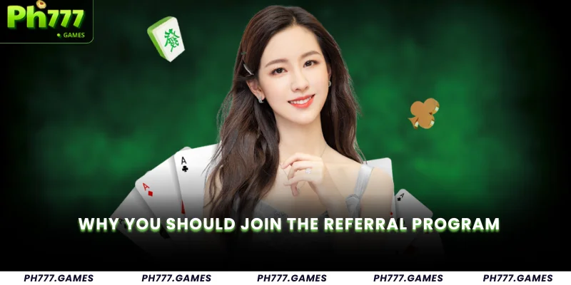 Why You Should Join the Referral Program